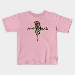 Inhale Exhale Kids T-Shirt